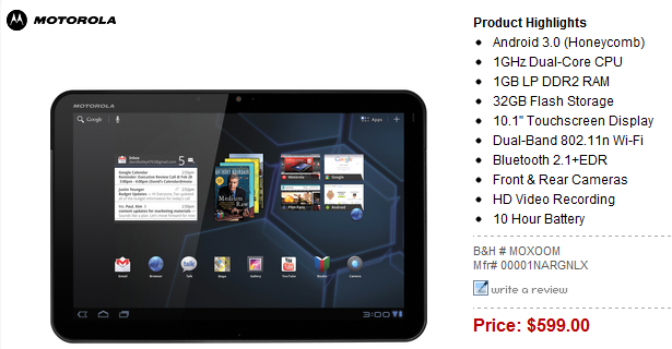 Motorola Xoom $599 WiFi Only Version Goes Up For Pre-Order on B&H
